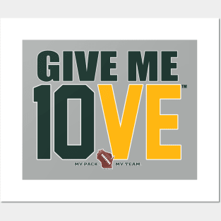 Give Me 10VE™ Posters and Art